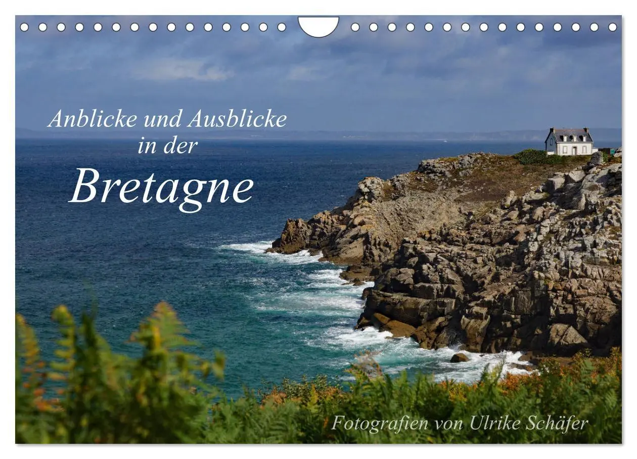 Cover: 9783457688540 | Anblicke und Ausblicke in der Bretagne (Wandkalender 2026 DIN A4...