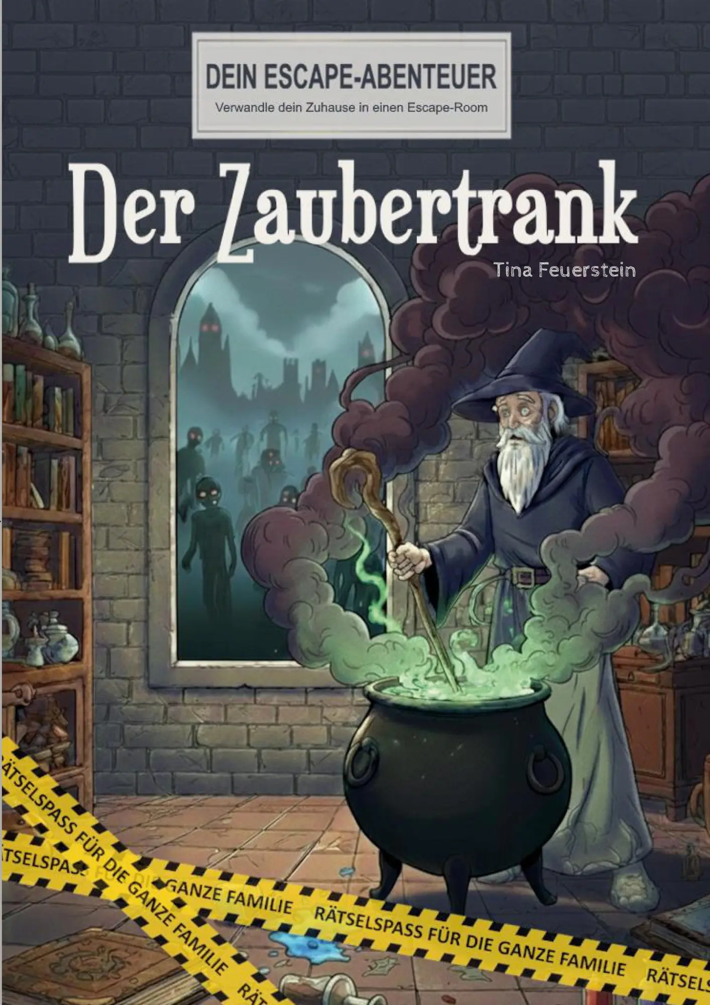 Cover: 9783695118540 | Der Zaubertrank | Dein Escape-Abenteuer | Tina Feuerstein | Buch