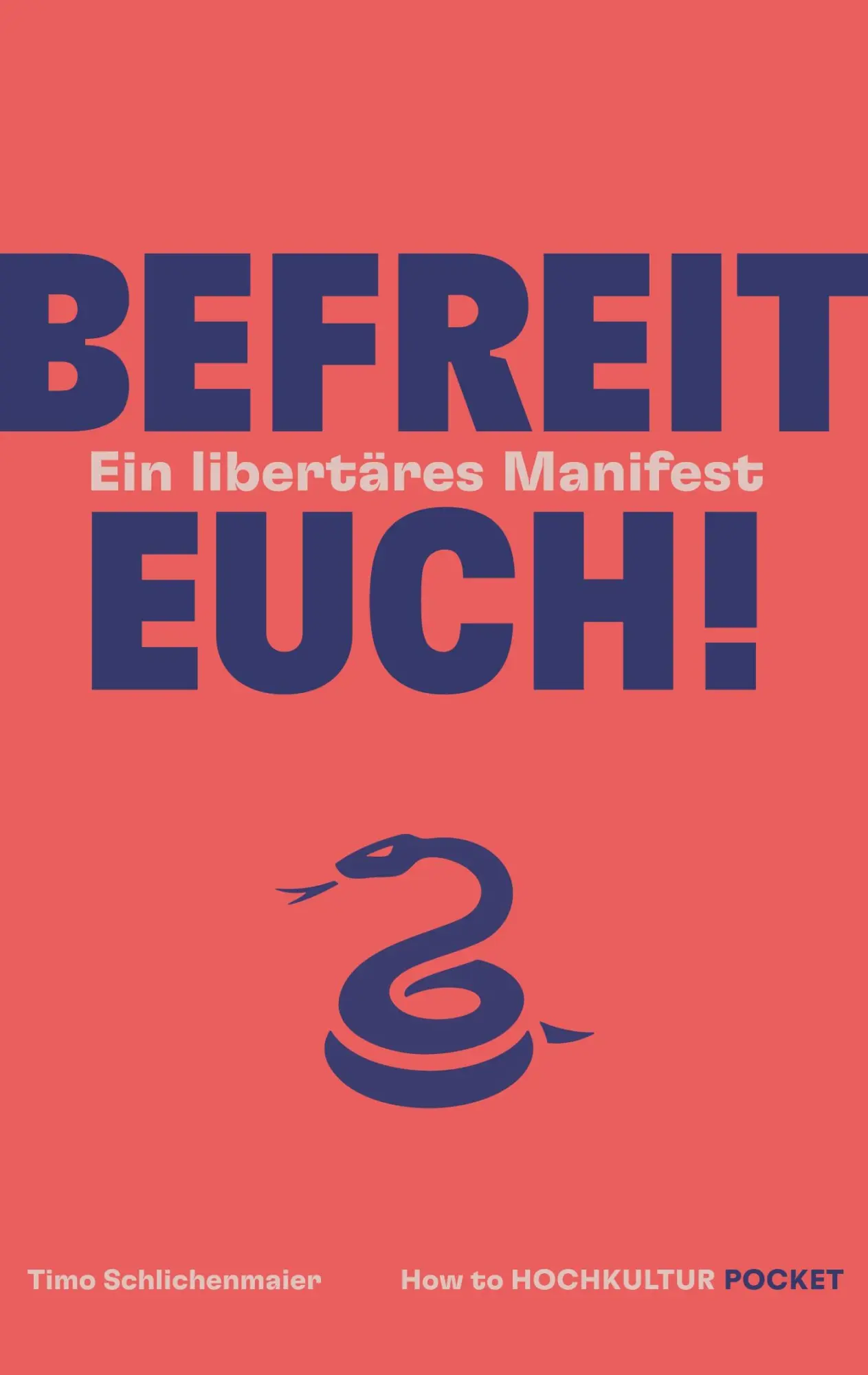 Cover: 9783769398540 | Befreit euch! | Ein libertäres Manifest | How to Hochkultur (u. a.)