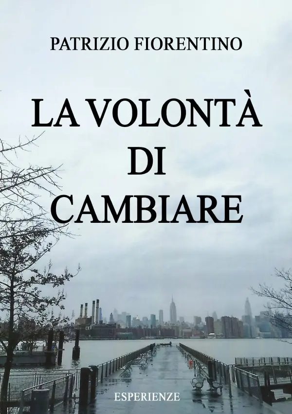 Cover: 9783819718540 | La volontà di cambiare | Patrizio Fiorentino | Taschenbuch | epubli