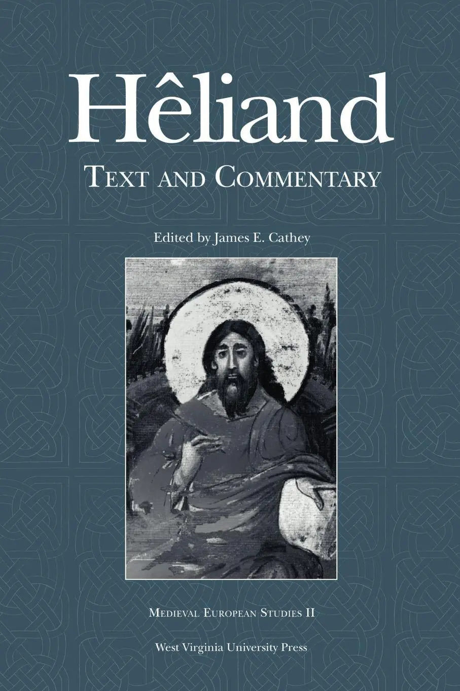 Cover: 9780937058640 | Heliand | Text and Commentary | James E. Cathey | Taschenbuch | 2002