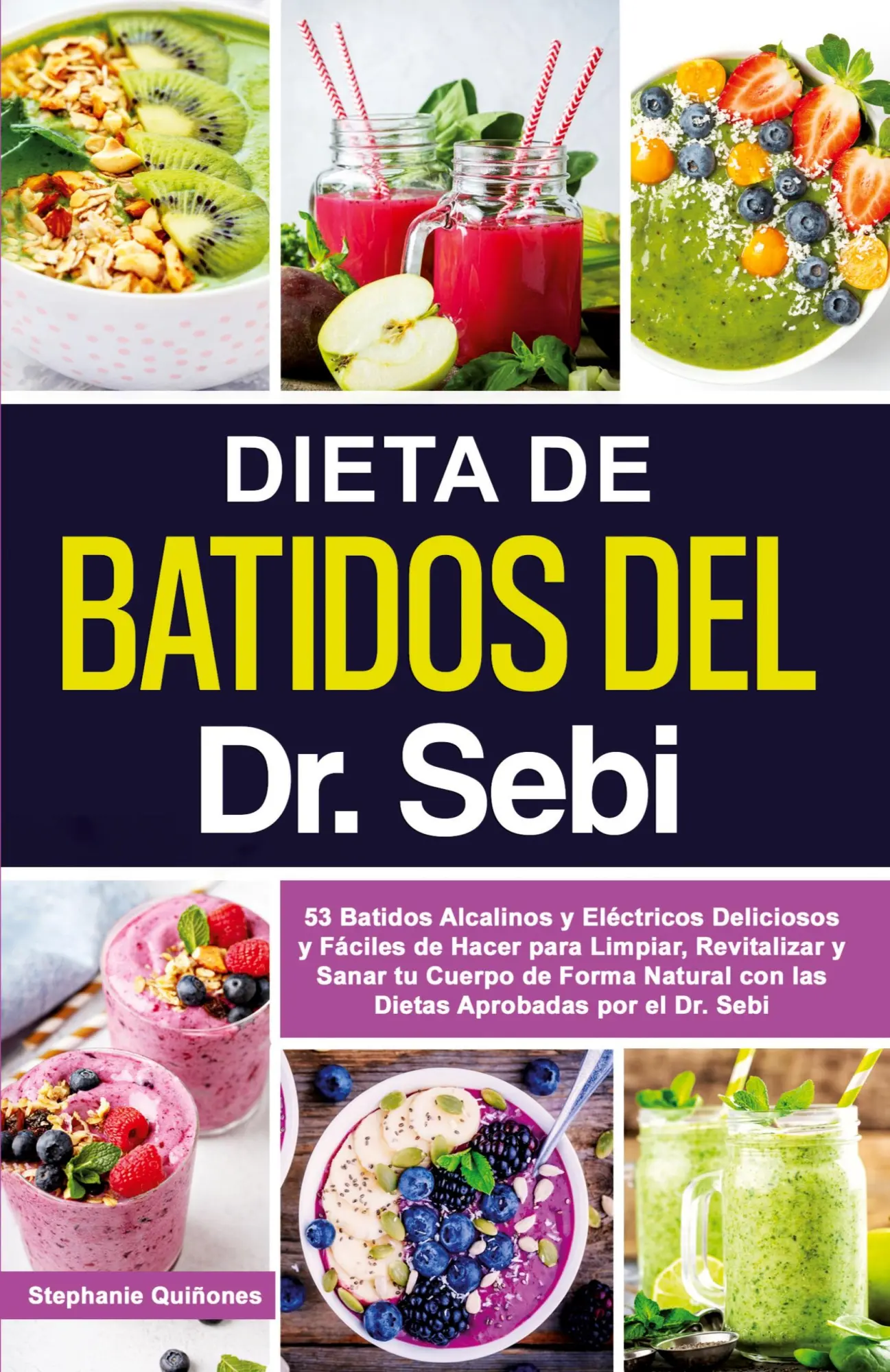 Cover: 9781088058640 | Dieta de Batidos del Dr. Sebi | Stephanie Quiñones | Taschenbuch