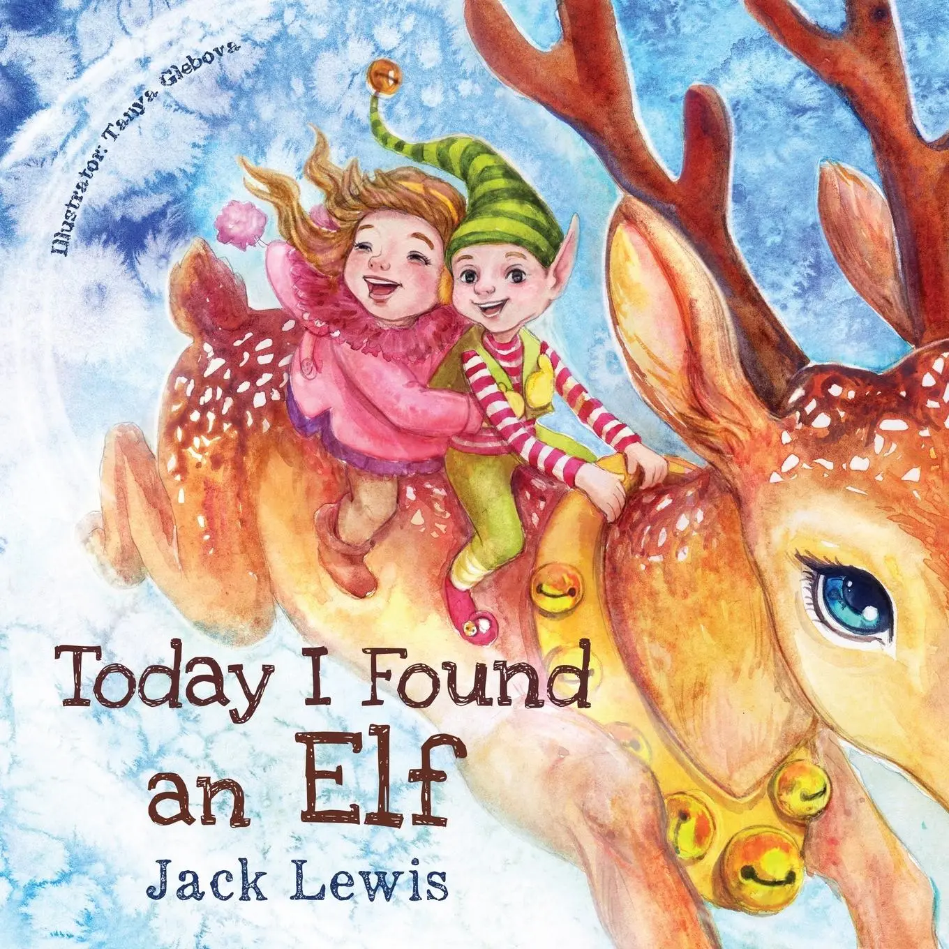 Cover: 9781952328640 | Today I Found an Elf | Jack Lewis | Taschenbuch | Englisch | 2021
