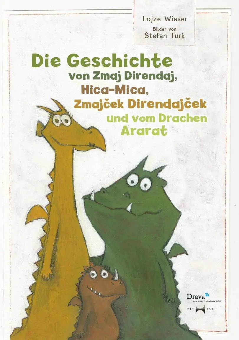Cover: 9783854358640 | Zmaj Direndaj/Der Drache Direndaj | Dt/slowen | Lojze Wieser | Buch