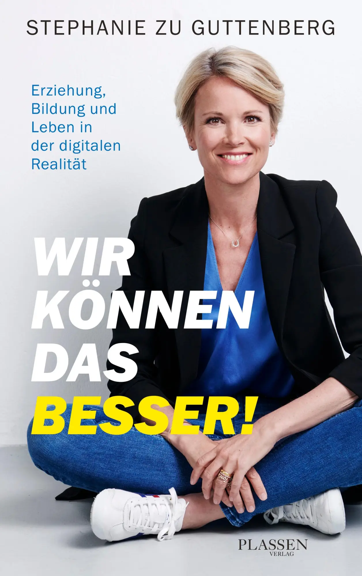 Cover: 9783864708640 | Wir können das besser! | Stephanie zu Guttenberg | Taschenbuch | 2022