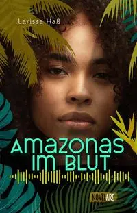 Cover: 9783910238640 | Amazonas im Blut | Larissa Haß | Taschenbuch | 344 S. | Deutsch | 2025