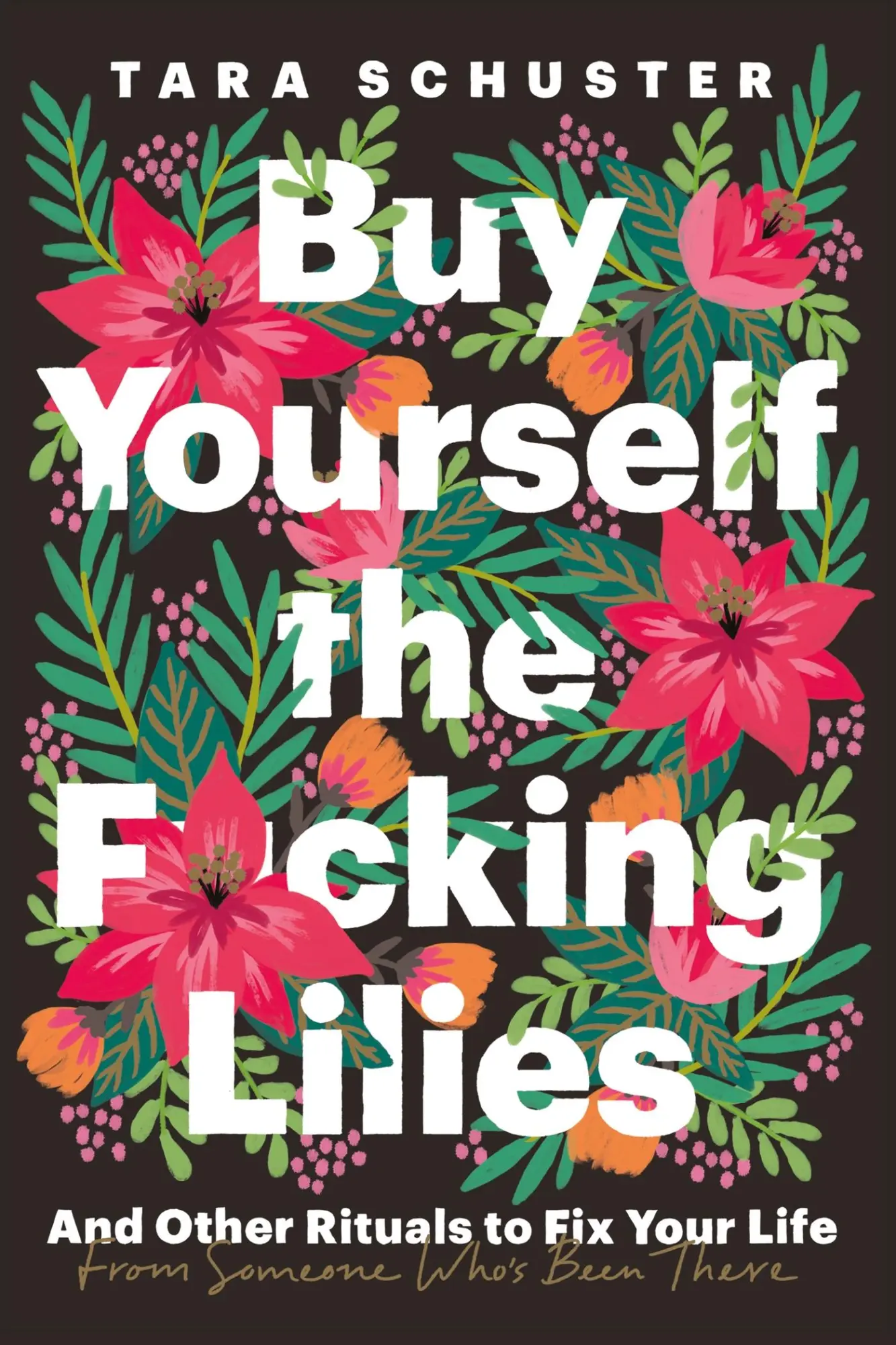 Cover: 9781035408740 | Buy Yourself the F*cking Lilies | Tara Schuster | Taschenbuch | 352 S.