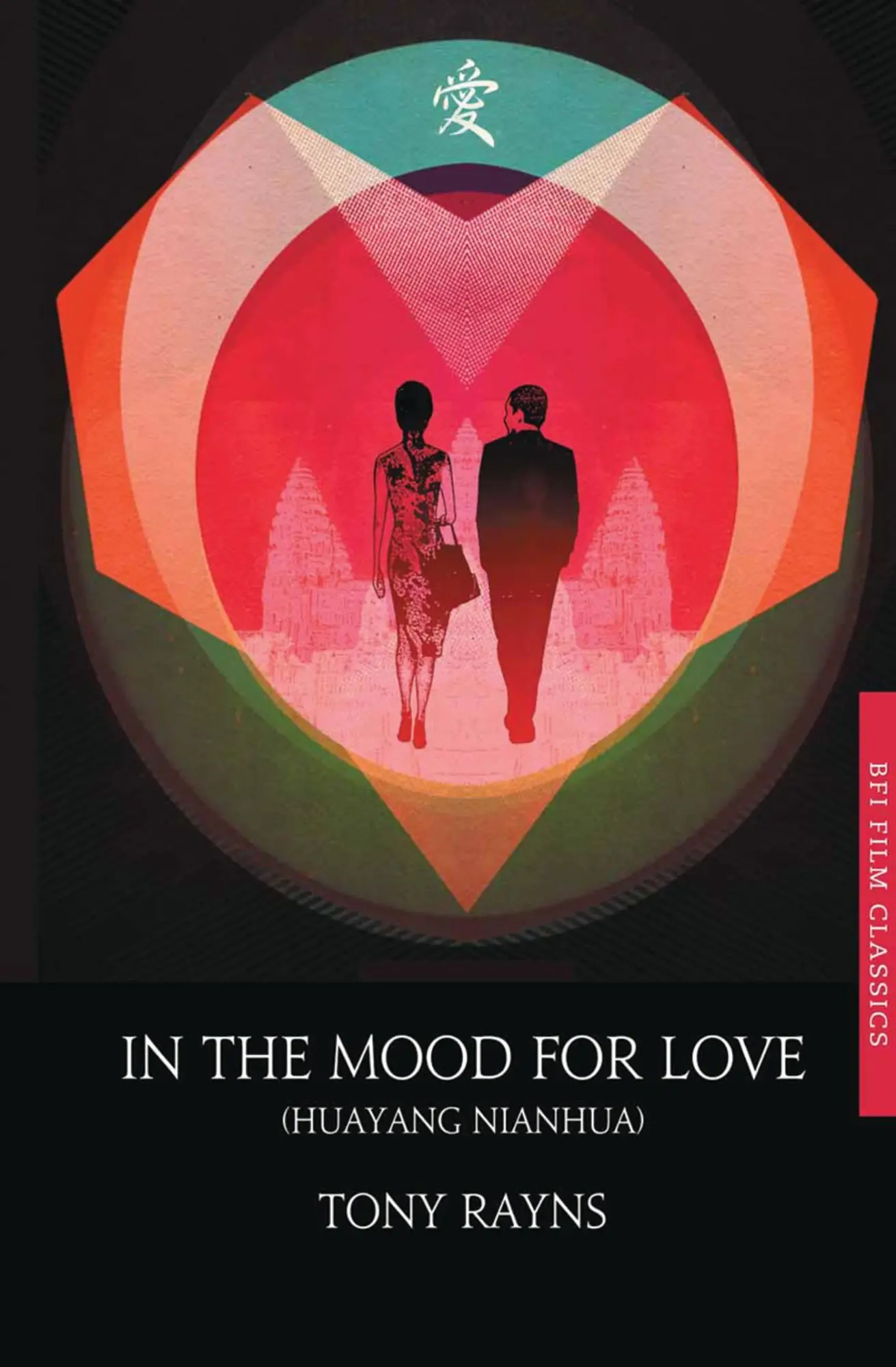 Cover: 9781844578740 | In the Mood for Love | Tony Rayns | Taschenbuch | Englisch | 2015