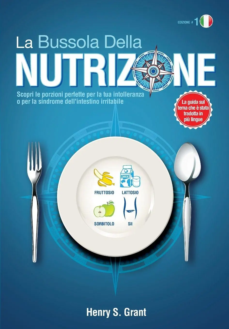 Cover: 9781941978740 | LA BUSSOLA DELLA NUTRIZIONE | Henry S. Grant | Taschenbuch | 2014