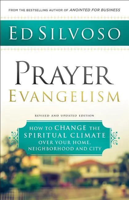 Cover: 9780800798840 | Prayer Evangelism - How to Change the Spiritual Climate over Your...