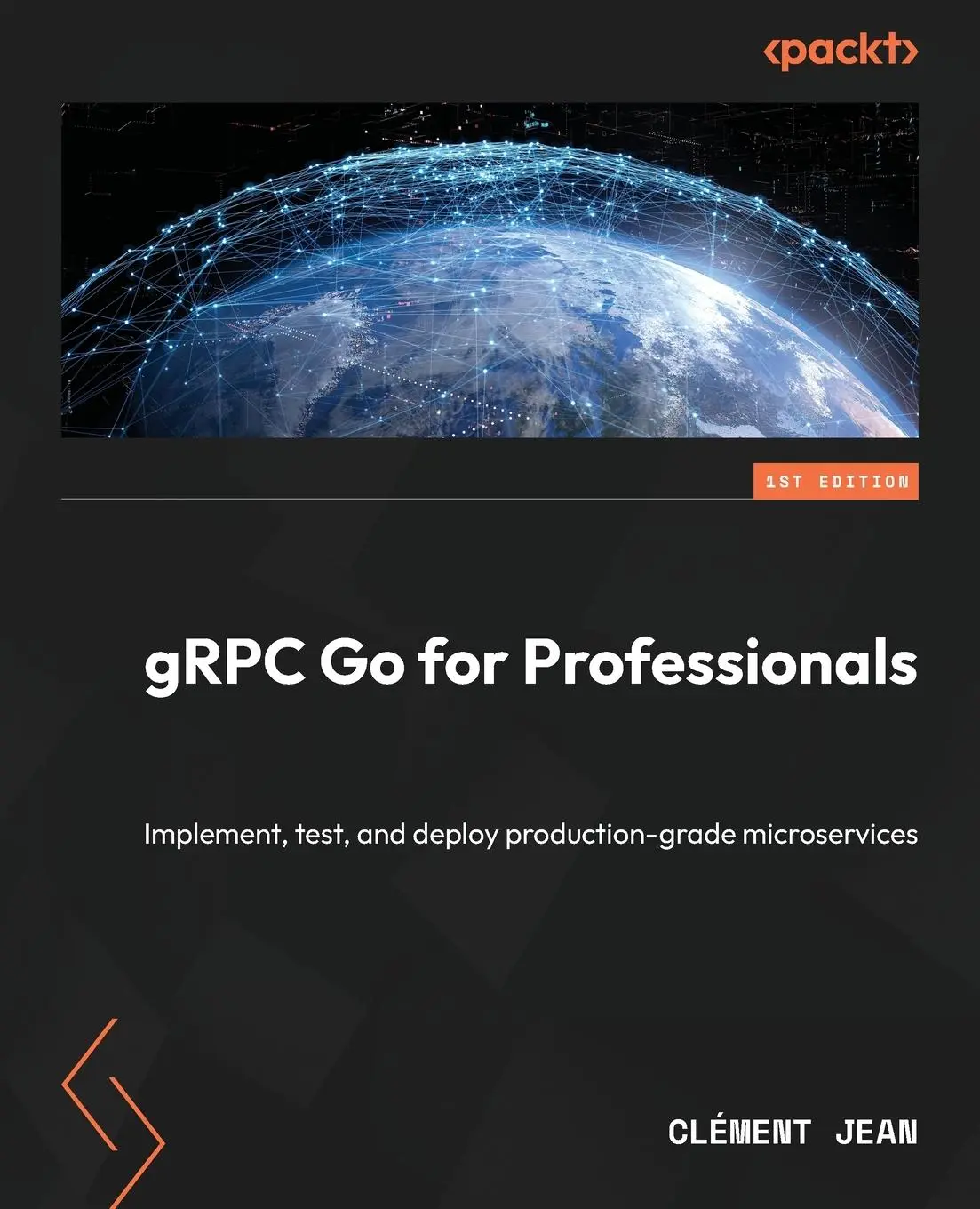 Cover: 9781837638840 | gRPC Go for Professionals | Clément Jean | Taschenbuch | Englisch Cover: 9781837638840 | gRPC Go for Professionals | Clément Jean | Taschenbuch | Englisch