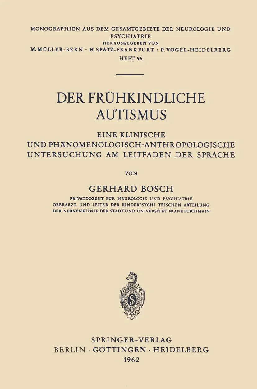 Cover: 9783540028840 | Der Frühkindliche Autismus | Gerhard Bosch | Taschenbuch | viii