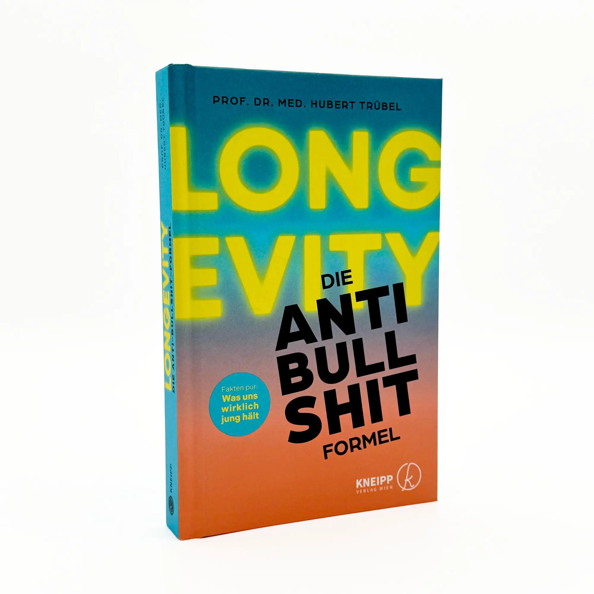 Bild: 9783708808840 | Longevity - Die Anti-Bullshit-Formel | Hubert Trübel | Buch | 248 S.