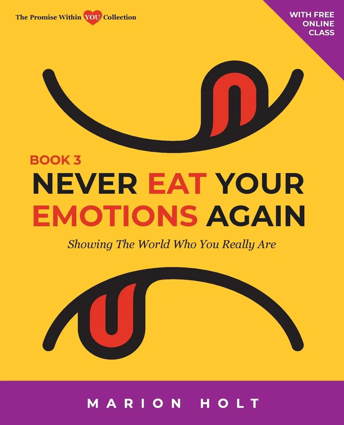 Cover: 9798987418840 | Never Eat Your Emotions Again, Book 3 | Marion Holt | Taschenbuch