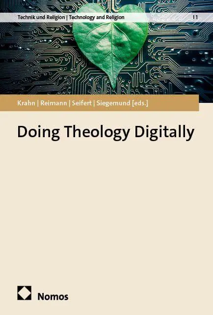 Cover: 9783756008940 | Doing Theology Digitally | Annika Krahn (u. a.) | Taschenbuch | 199 S.