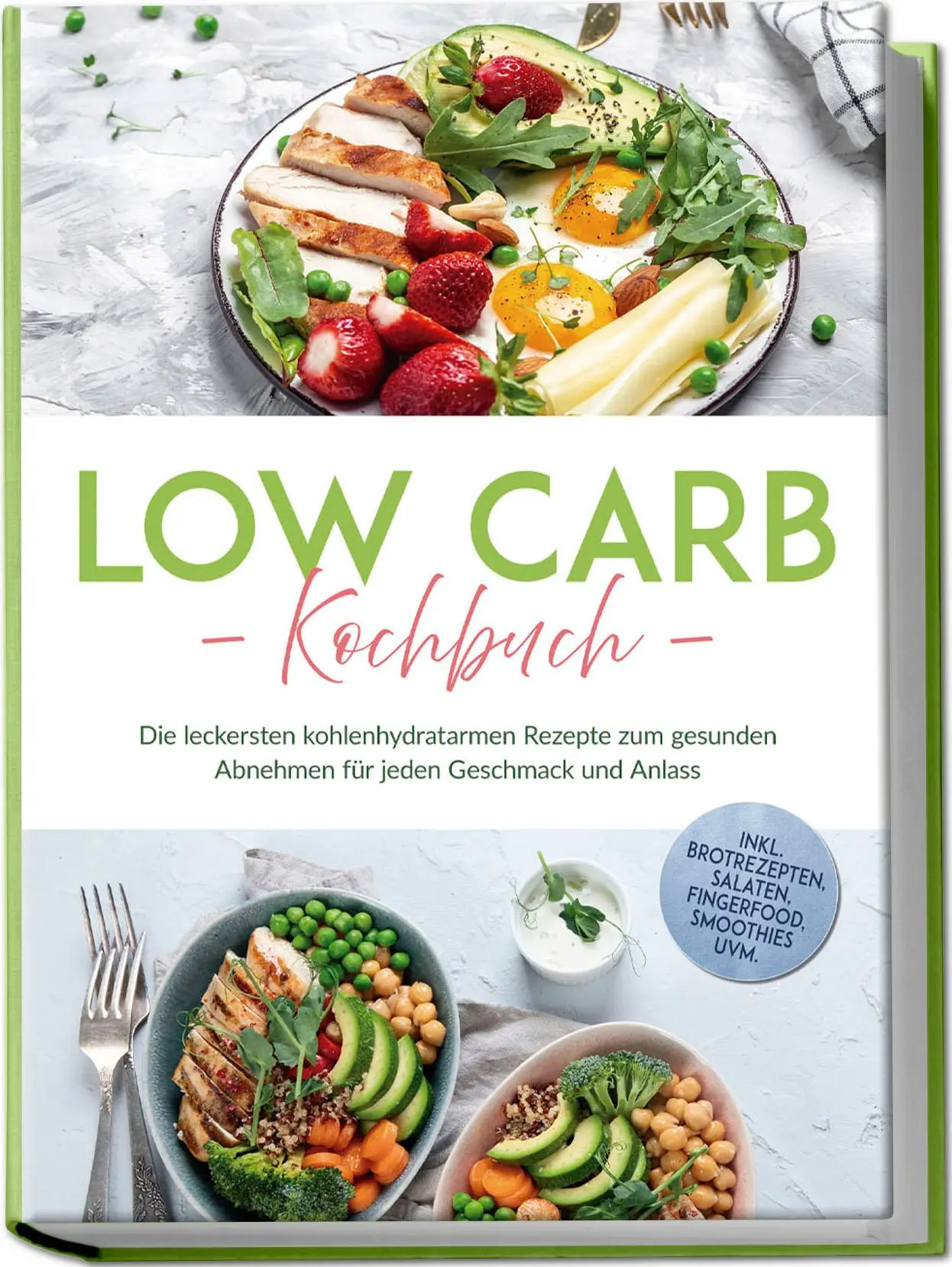 Cover: 9783757618940 | Low Carb Kochbuch: Die leckersten kohlenhydratarmen Rezepte zum...