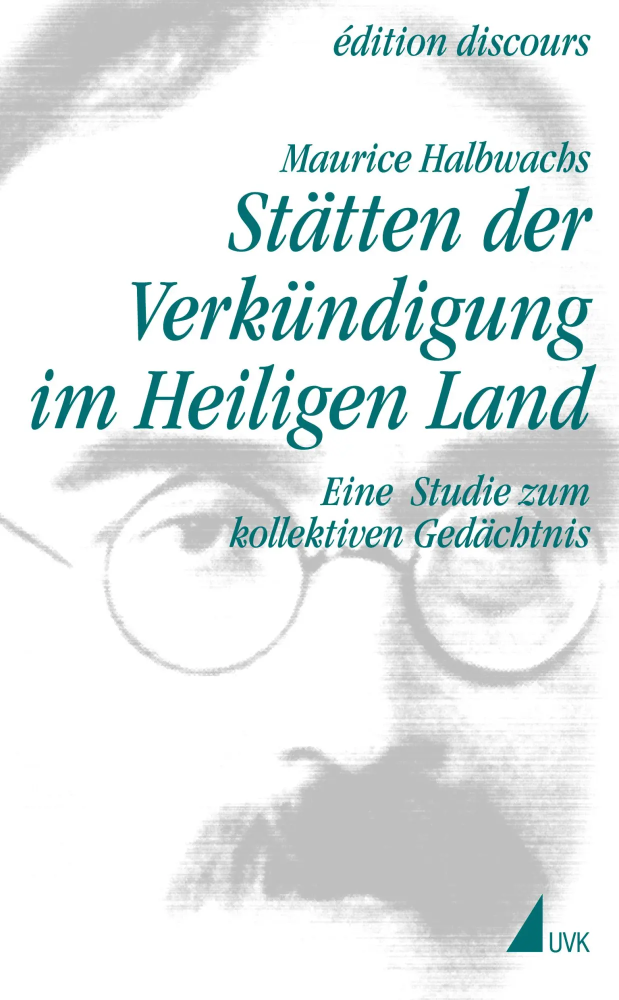 Cover: 9783896698940 | Stätten der Verkündigung im Heiligen Land | Maurice Halbwachs | Buch