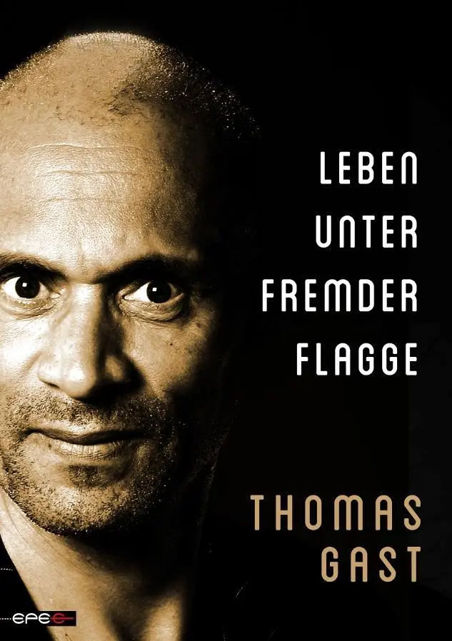 Cover: 9783943288940 | Leben unter fremder Flagge | Thomas Gast | Taschenbuch | 435 S. | 2016