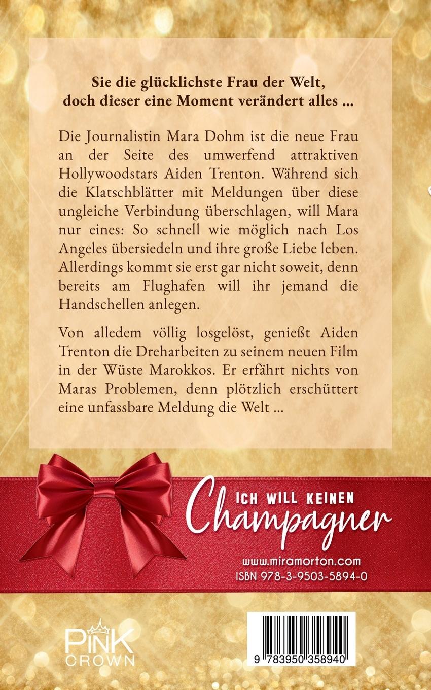 Rückseite: 9783950358940 | Ich will keinen Champagner | Mira Morton | Taschenbuch | 268 S. | 2020