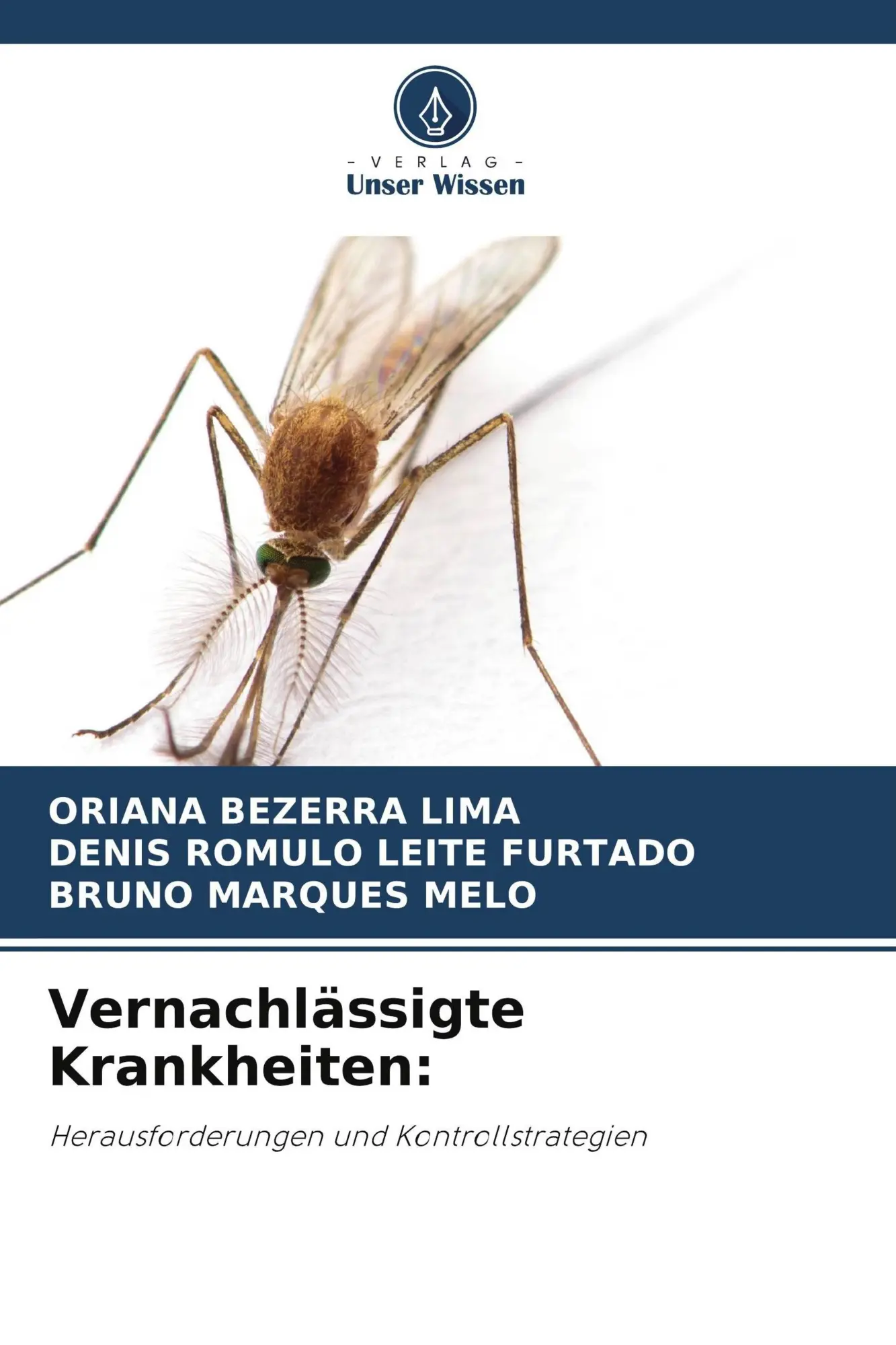 Cover: 9786209538940 | Vernachlässigte Krankheiten: | Oriana Bezerra Lima (u. a.) | Buch