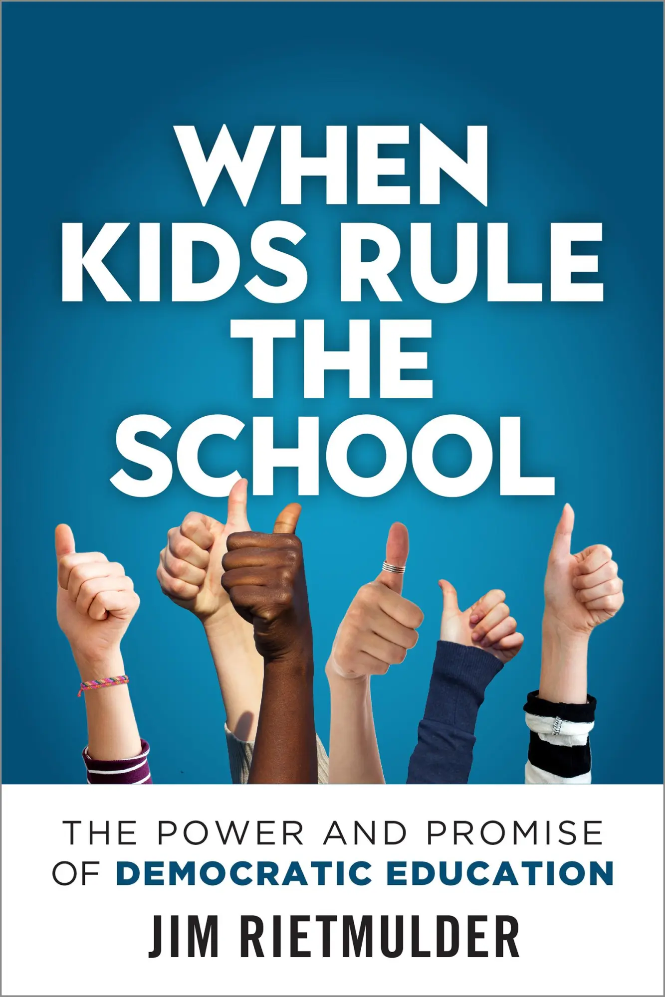 Cover: 9780865719040 | When Kids Rule the School | Jim Rietmulder | Taschenbuch | Englisch