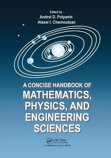 Cover: 9781138199040 | A Concise Handbook of Mathematics, Physics, and Engineering Sciences