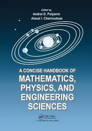 Cover: 9781138199040 | A Concise Handbook of Mathematics, Physics, and Engineering Sciences Cover: 9781138199040 | A Concise Handbook of Mathematics, Physics, and Engineering Sciences