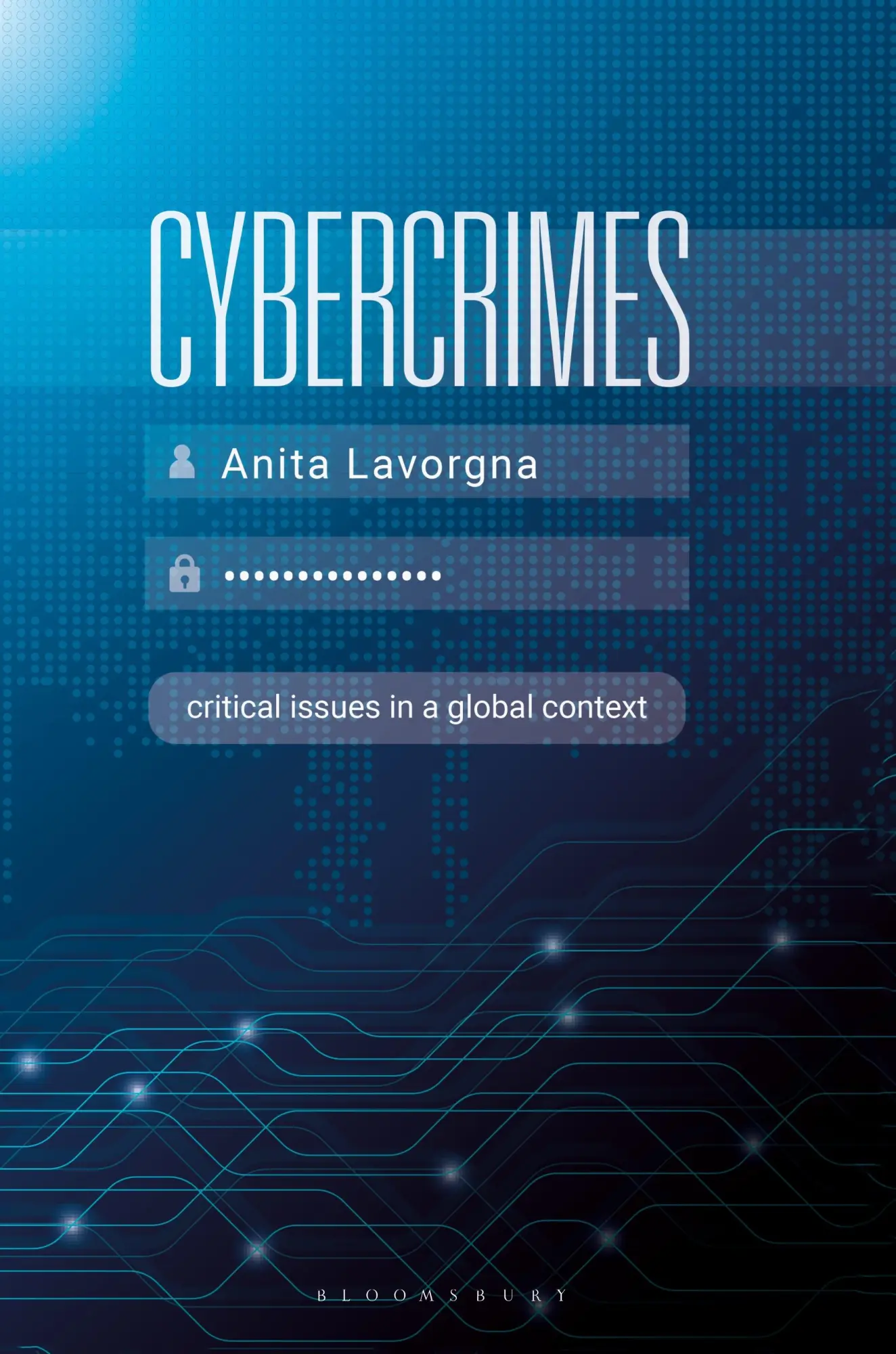 Cover: 9781352009040 | Cybercrimes | Critical Issues in a Global Context | Anita Lavorgna