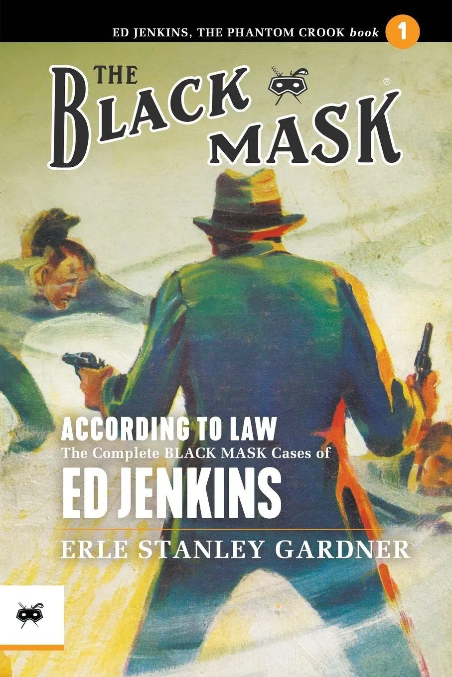 Cover: 9781618279040 | According to Law | Erle Stanley Gardner | Taschenbuch | Black Mask