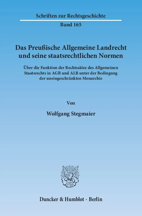 Cover: 9783428139040 | Das Preußische Allgemeine Landrecht und seine staatsrechtlichen...