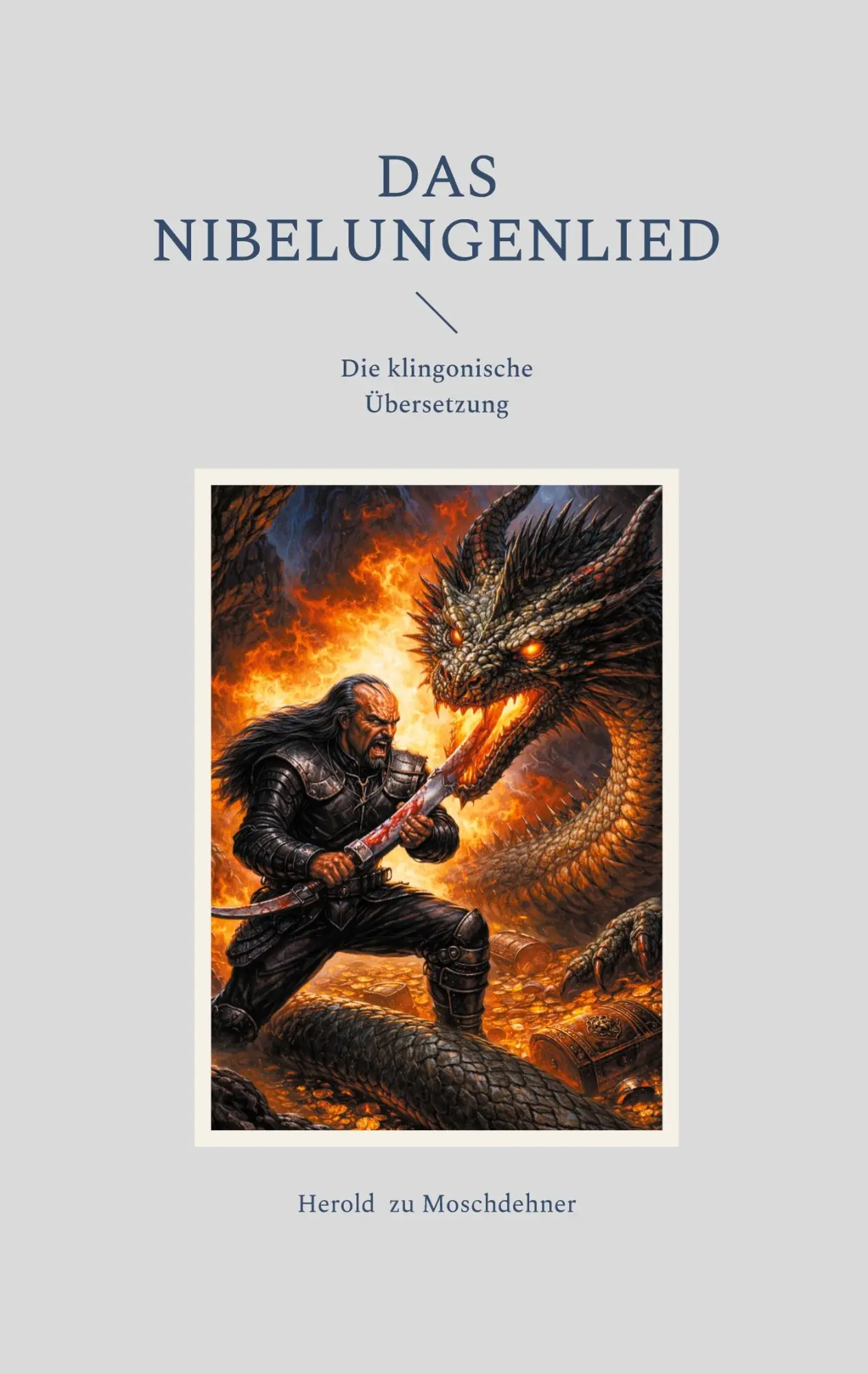 Cover: 9783695759040 | Das Nibelungenlied | Die klingonische Übersetzung | Moschdehner | Buch
