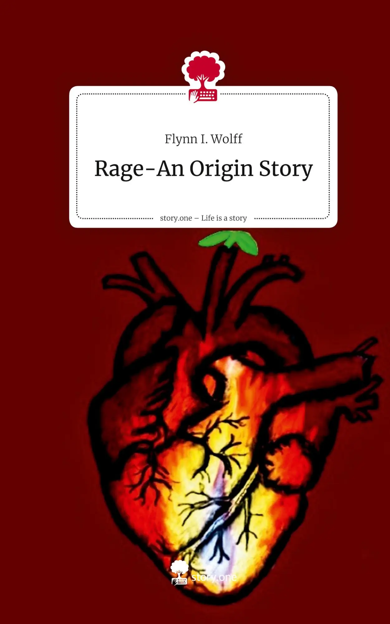 Cover: 9783711589040 | Rage-An Origin Story. Life is a Story - story.one | Flynn I. Wolff