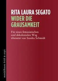 Cover: 9783854769040 | Wider die Grausamkeit | Für einen feministischen und dekolonialen Weg