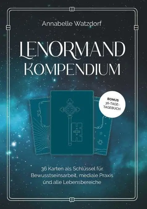 Cover: 9783991529040 | Das Lenormand-Kompendium | Annabelle Watzdorf | Taschenbuch | 164 S.