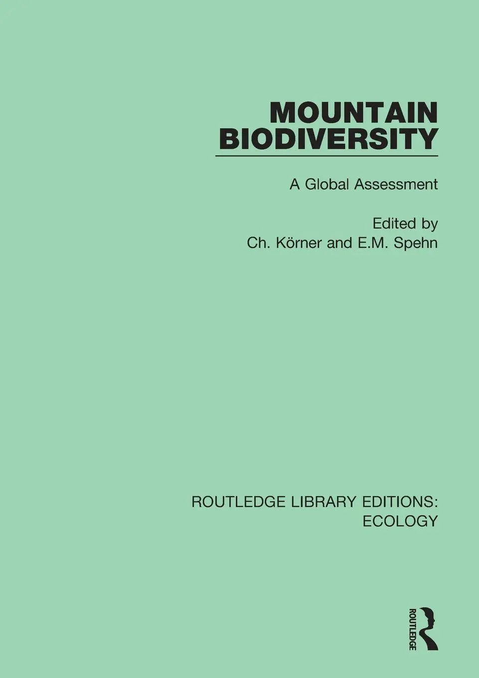 Cover: 9780367359140 | Mountain Biodiversity | A Global Assessment | Ch. Korner (u. a.)
