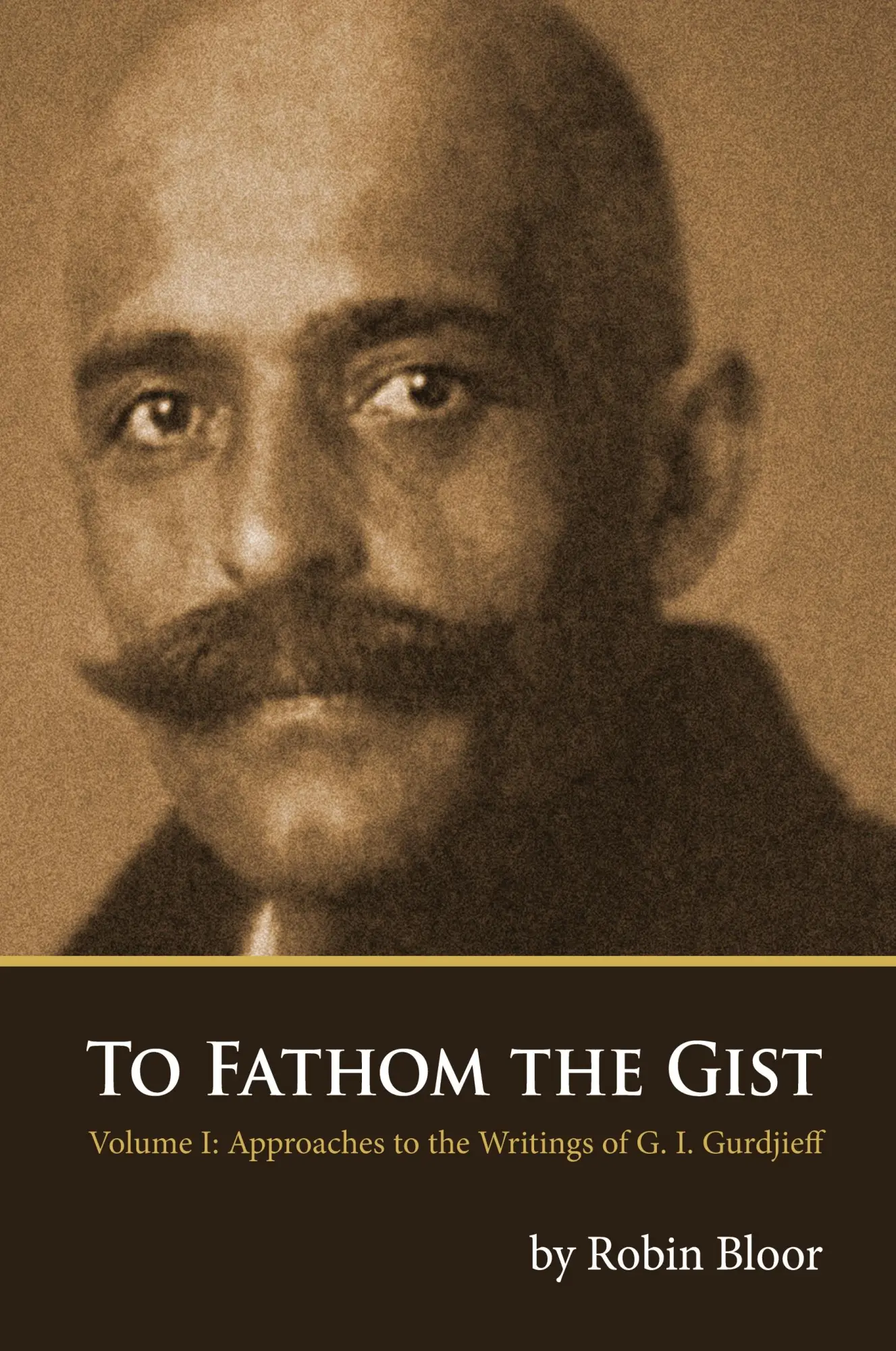 Cover: 9780978979140 | To Fathom the Gist | Robin Bloor | Taschenbuch | Englisch | 2013
