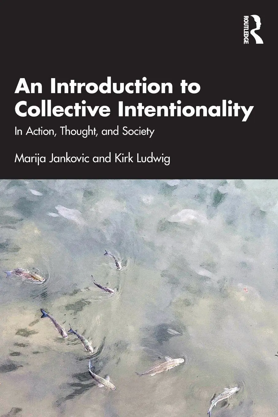 Cover: 9781138949140 | An Introduction to Collective Intentionality | Marija Jankovic (u. a.)
