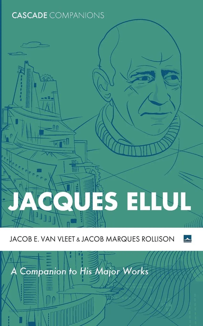 Cover: 9781625649140 | Jacques Ellul | Jacob E. van Vleet (u. a.) | Taschenbuch | Englisch