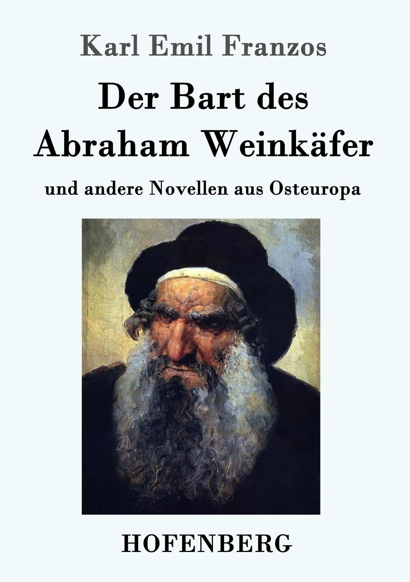 Cover: 9783861999140 | Der Bart des Abraham Weinkäfer | und andere Novellen aus Osteuropa