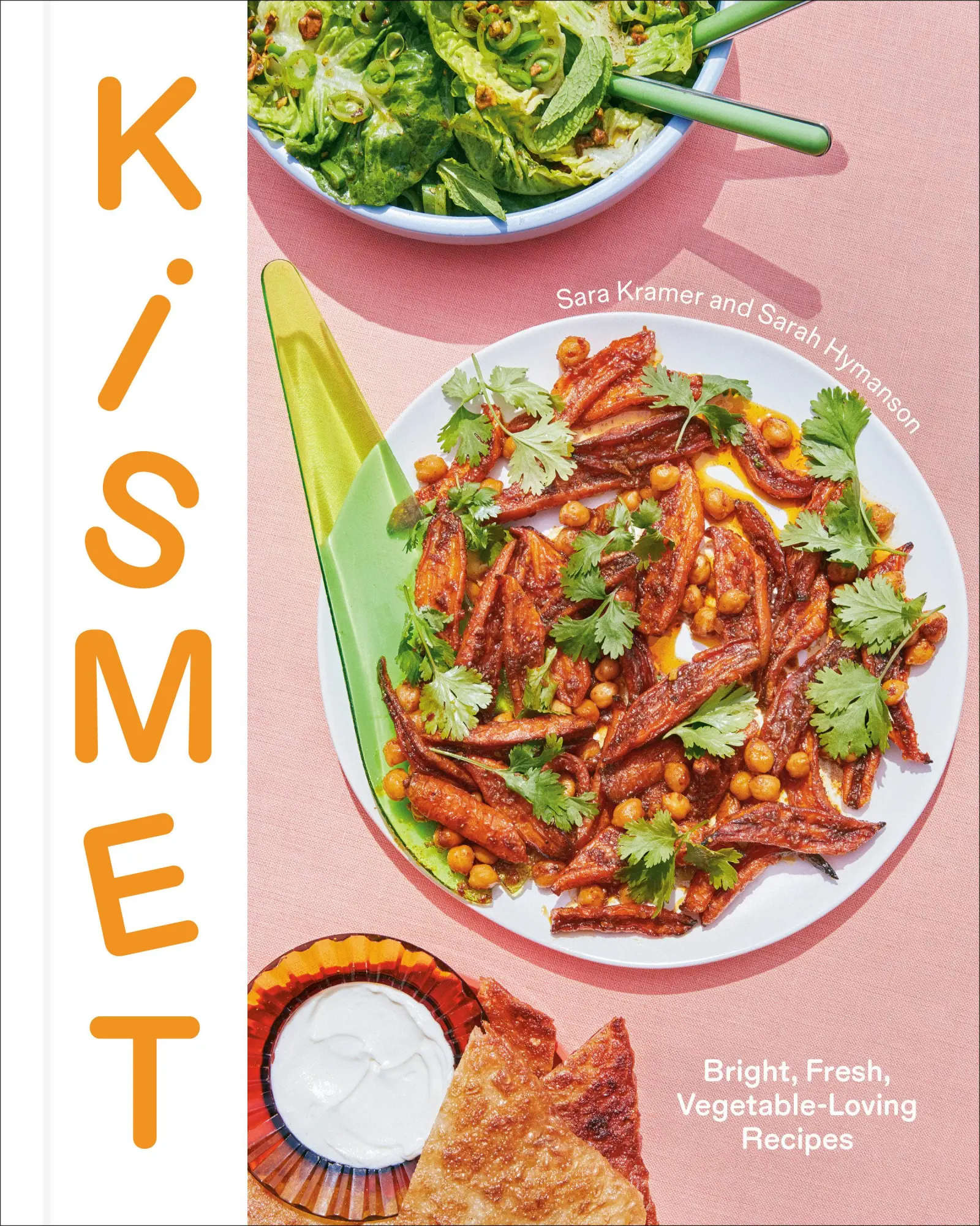 Cover: 9780593139240 | Kismet | Bright, Fresh, Vegetable-Loving Recipes | Sara Kramer (u. a.)
