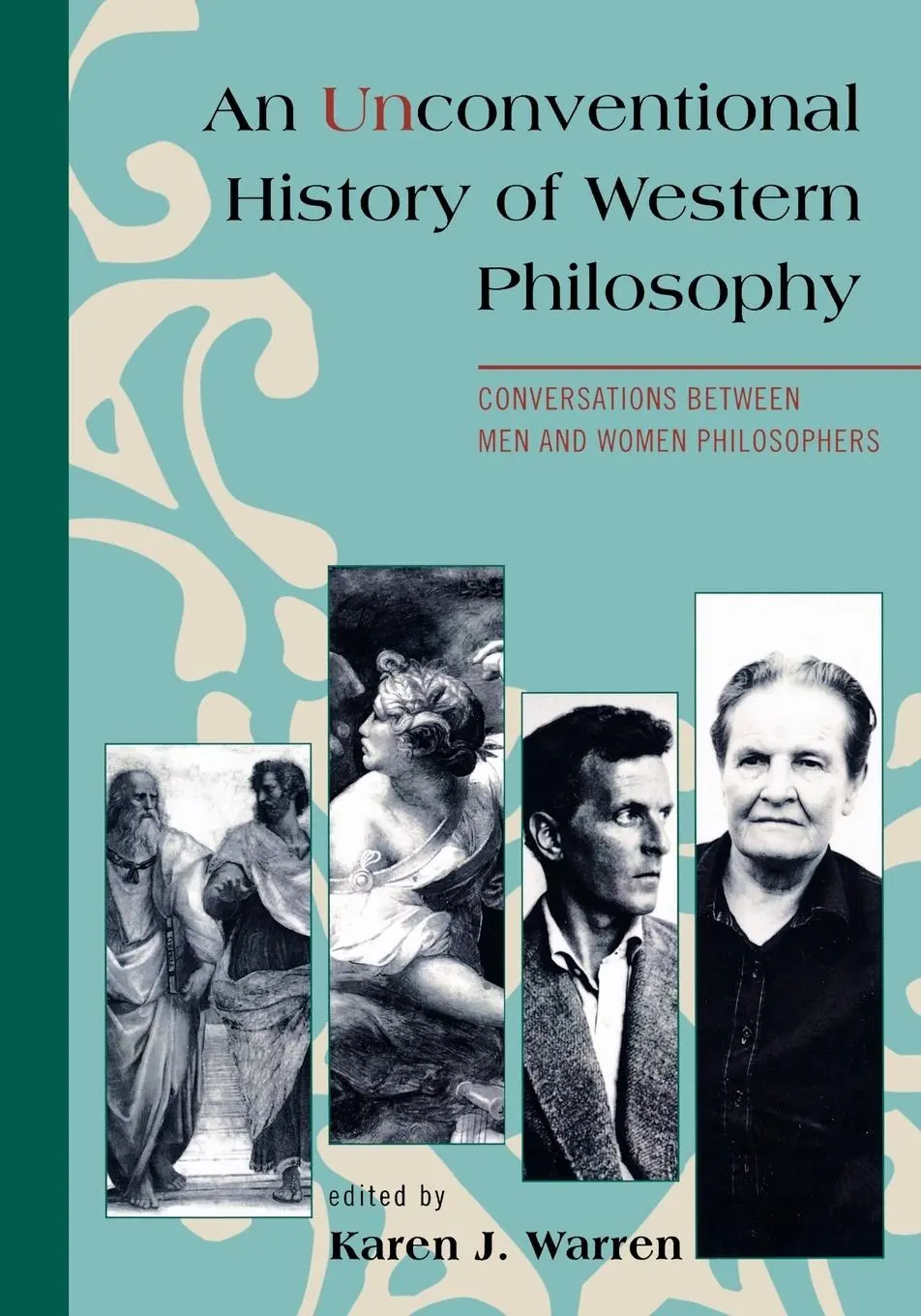 Cover: 9780742559240 | An Unconventional History of Western Philosophy | Karen Warren | Buch