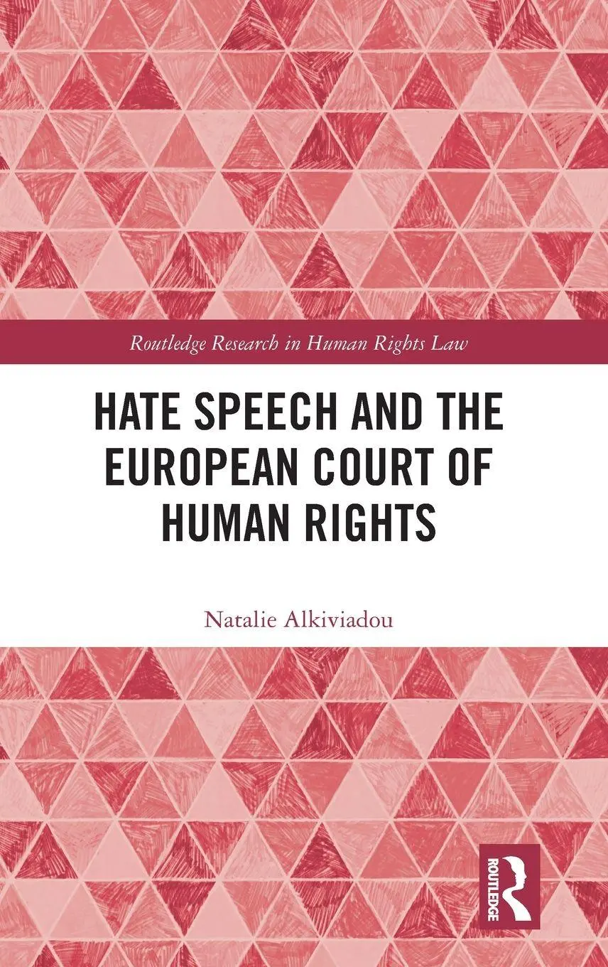 Cover: 9781032909240 | Hate Speech and the European Court of Human Rights | Alkiviadou | Buch