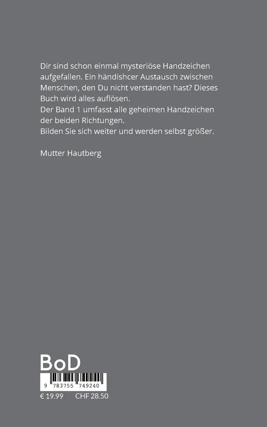 Rückseite: 9783755749240 | Geheime Handzeichen Teil 1 | Freimaurer und Illuminaten | Hautberg