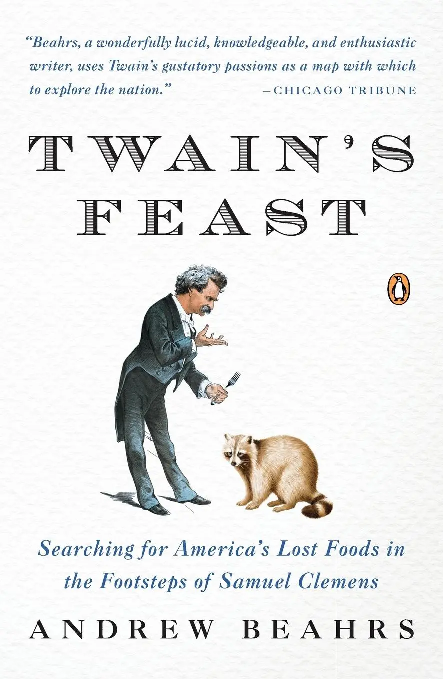 Cover: 9780143119340 | Twain's Feast | Andrew Beahrs | Taschenbuch | Englisch | 2011