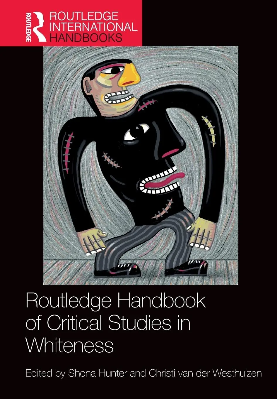 Cover: 9781032139340 | Routledge Handbook of Critical Studies in Whiteness | Hunter (u. a.)