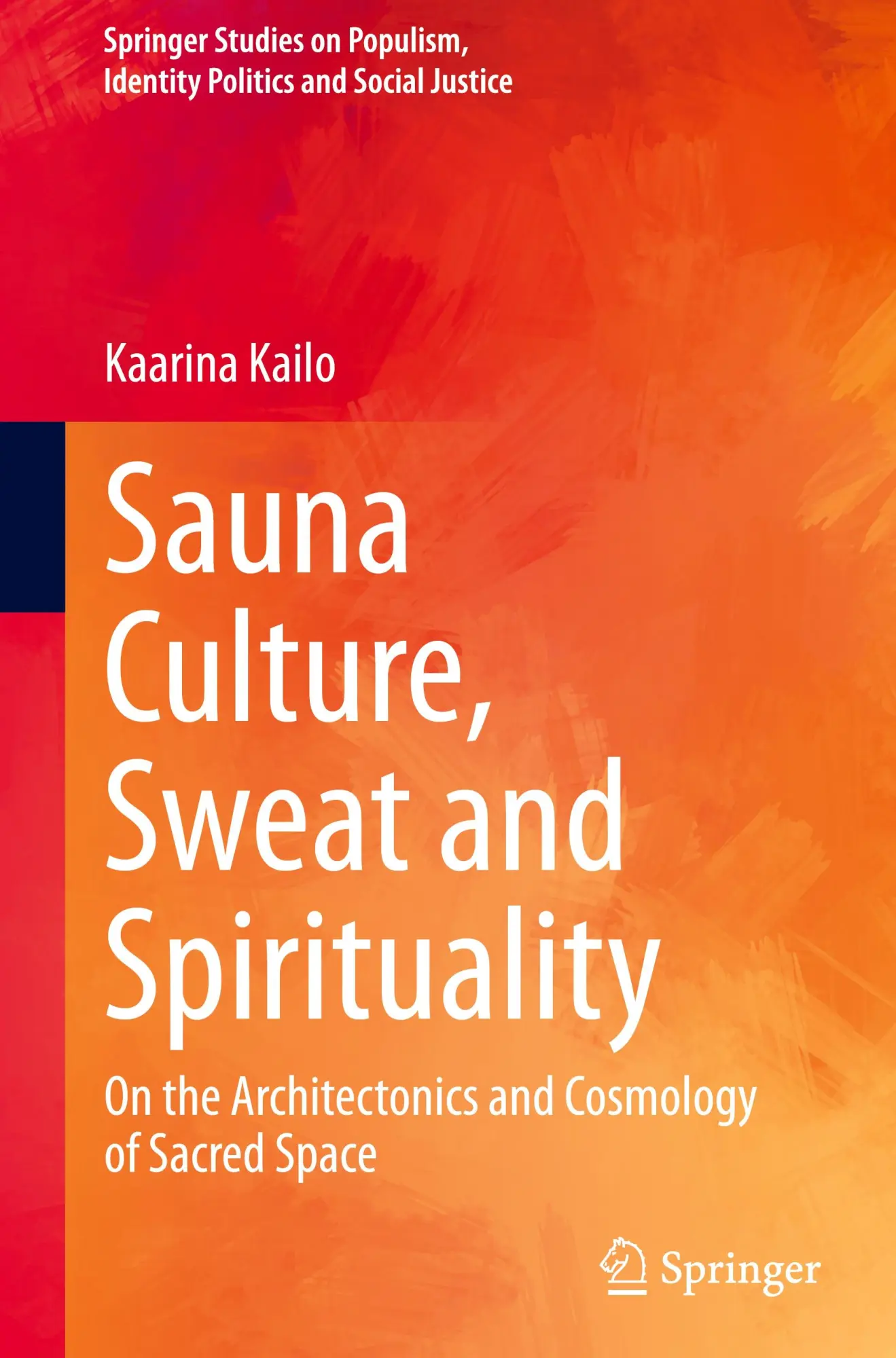 Cover: 9783031879340 | Sauna Culture, Sweat and Spirituality | Kaarina Kailo | Buch | xv