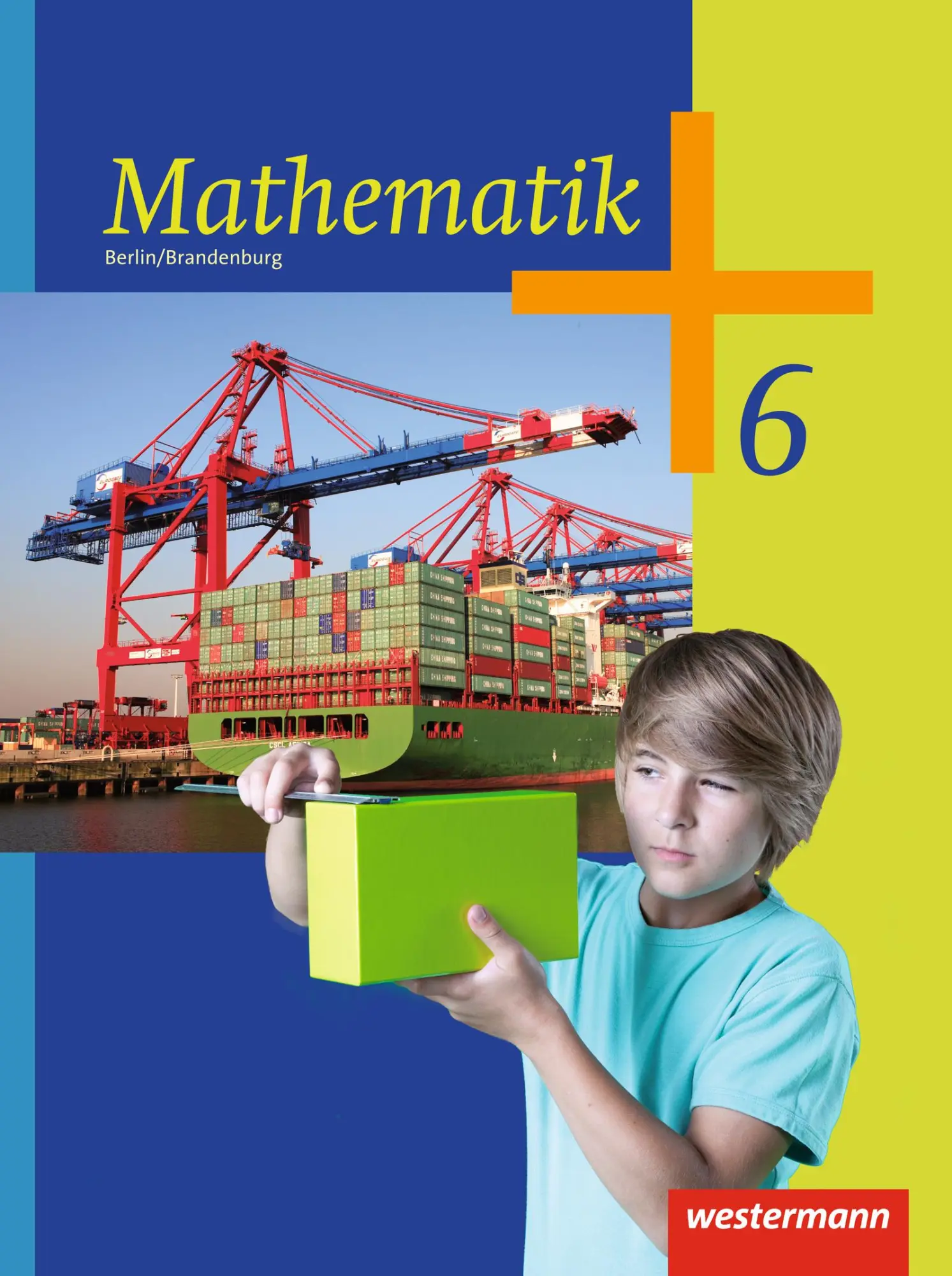 Cover: 9783141219340 | Mathematik 6. Schulbuch. Berlin und Brandenburg | Bernd Liebau | Buch
