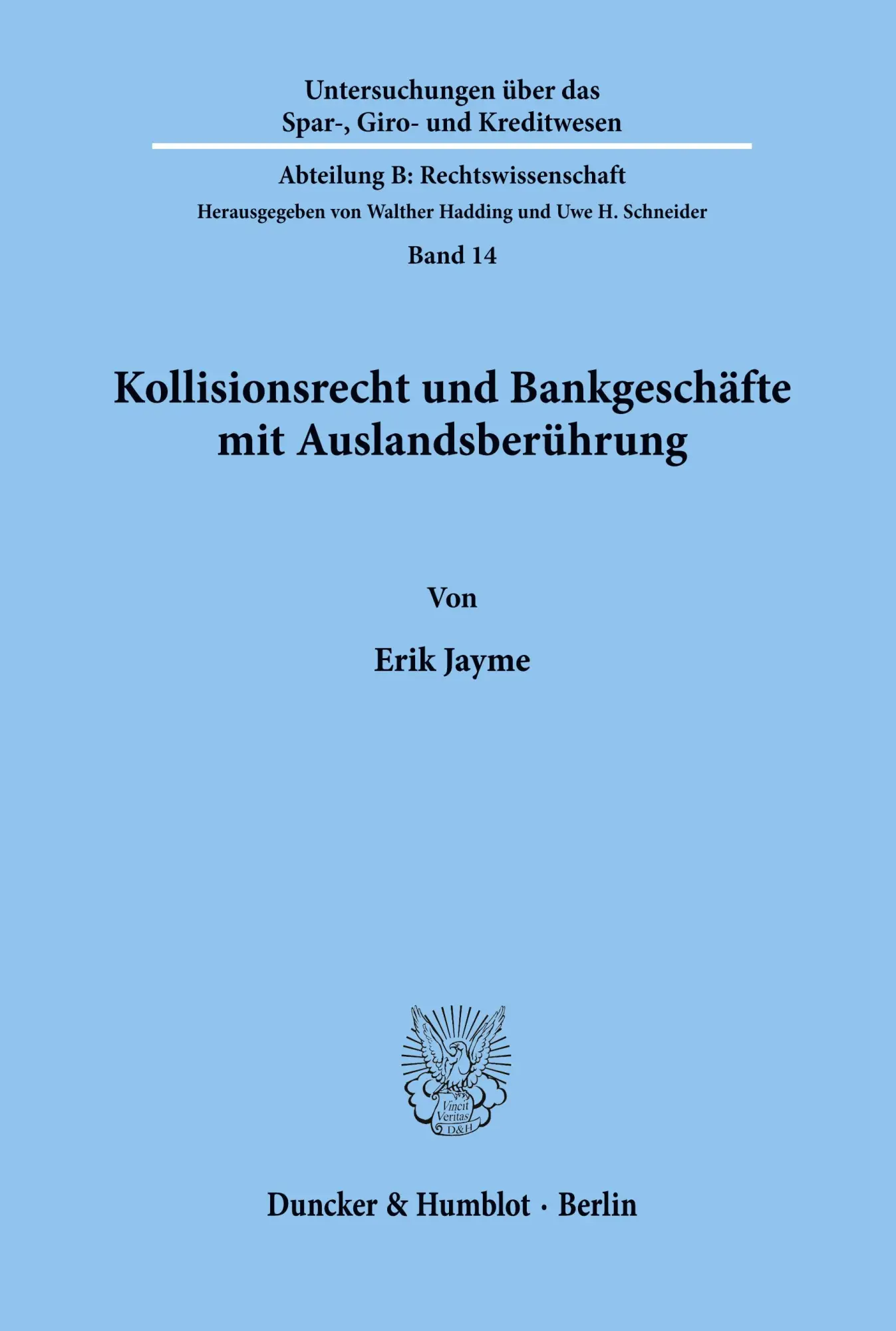 Cover: 9783428039340 | Kollisionsrecht und Bankgeschäfte mit Auslandsberührung. | Erik Jayme