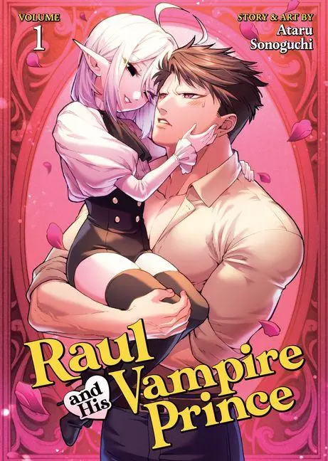Cover: 9798897659340 | Raul and His Vampire Prince Vol. 1 | Ataru Sonoguchi | Taschenbuch