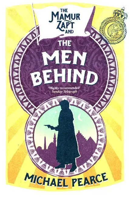 Cover: 9780008259440 | The Mamur Zapt and the Men Behind | Michael Pearce | Taschenbuch